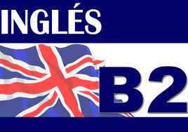 CURSO SUPERIOR FIRST CERTIFICATE IN ENGLISH (NIVEL B2 DEL MARCO DE REFERENCIA EUROPEO)